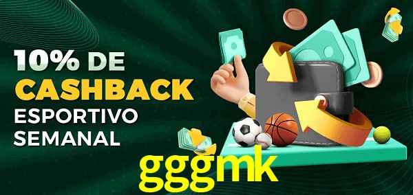 10% de bônus de cashback na gggmk